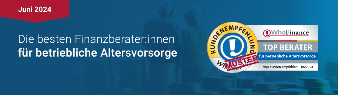 Juni 2024: Die Top Finanzberater für betriebliche Altersvorsorge 2024