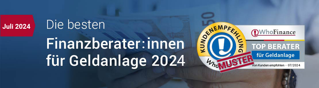 Juli 2024: Die Top Finanzberater für Geldanlage
                    2024